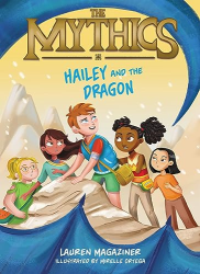 Hailey and the Dragon -|The Mythics, Bk. 2|-