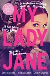 My Lady Jane (The Lady Janies, Bk. 1)