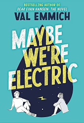 Maybe We|re Electric