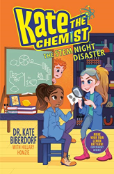 The STEM Night Disaster -|Kate the Chemist|-