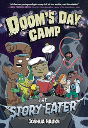 The Story Eater -|Doom|s Day Camp, Volume 2|-