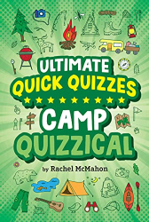 Camp Quizzical -|Ultimate Quick Quizzes|-