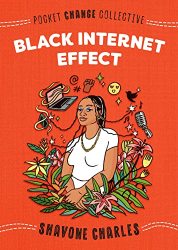 Black Internet Effect -|Pocket Change Collective|-