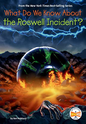 What Do We Know About the Roswell Incident? -|WhoHQ|-