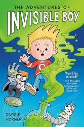 The Adventures of Invisible Boy -|Invisible Boy, Volume 1|-