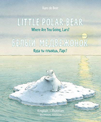 Where Are You Going, Lars? -|Little Polar Bear, English/Russian|-