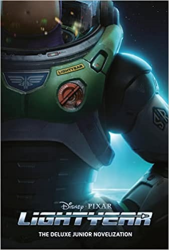 Lightyear: The Deluxe Junior Novelization -|Disney•Pixar|-