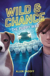 The Puppy War -|Wild & Chance, Bk. 2|-