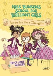 Penny for Your Thoughts -|Miss Bunsen|s School for Brilliant Girls, Bk. 3|-