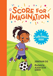 Score for Imagination -|A Lola Jones Book|-