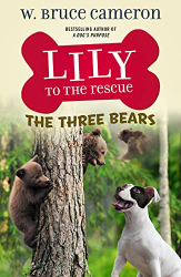 The Three Bears -|Lily to the Rescue, Bk. 8|-