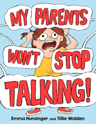 My Parents Won|t Stop Talking!