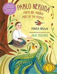 Pablo Neruda: Poet of the People/Poeta Del Pueblo