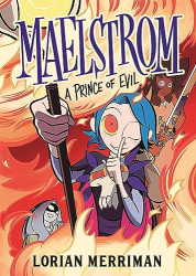 Maelstrom: A Prince of Evil