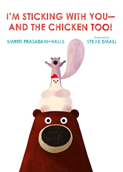 I|m Sticking With You—and the Chicken Too!