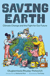 Saving Earth: Climate Change and the Fight for Our Future