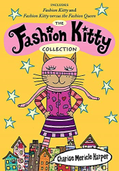 The Fashion Kitty Collection -|Fashion Kitty/Fashion Kitty Versus the Fashion Queen|-