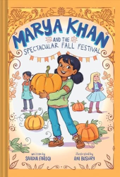 Marya Khan and the Spectacular Fall Festival -|Marya Khan, Bk. 3|-