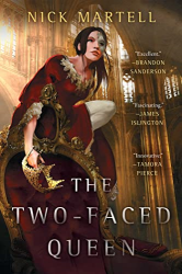 The Two-Faced Queen -|The Legacy of the Mercenary King, Bk. 2|-