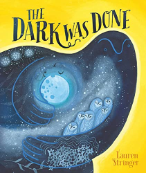 The Dark Was Done