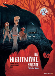 Into the Woods -|The Nightmare Brigade, Volume 2|-