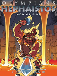 Hephaistos: God of Fire -|Olympians, Volume 11|-