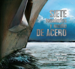 Siete Toneladas Y Media De Acero