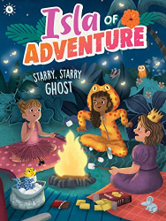 Starry, Starry Ghost -|Isla of Adventure, Bk. 4|-