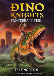 Panterra in Peril -|Dino Knights, Bk. 1|-