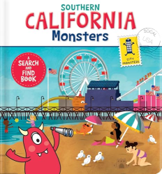 Southern California Monsters : A Search and Find Book (City Monsters)