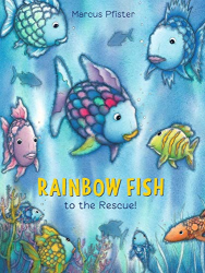 Rainbow Fish to the Rescue -|Rainbow Fish, Bk. 2|-