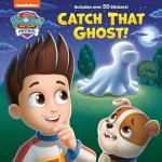 Catch That Ghost! -PAW Patrol