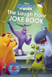 The Laugh Floor Joke Book -Disney Monsters at Work
