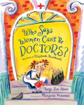 Who Says Women Can|t Be Doctors?