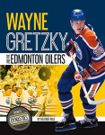Wayne Gretzky and the Edmonton Oilers