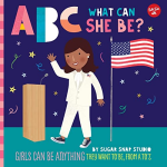 ABC for Me: ABC What Can She Be?