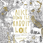 Alice Down the Rabbit Hole