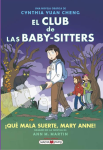 Que Mala Suerte, Mary Anne! (El Club de las Baby-Sitters, Volume 13)