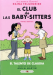 El Talento De Claudia (El Club de las Baby-Sitters, Volume 4)