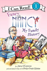 My Family History -|Fancy Nancy, I Can Read, Level 1|-