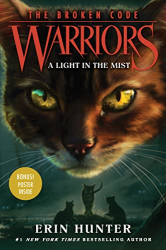 A Light in the Mist -|Warriors: The Broken Code, Bk. 6|-