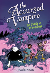 The Curse at Witch Camp -|The Accursed Vampire, Bk. 2|-