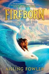 Phoenix and the Frost Palace -|Fireborn, Bk. 2|-