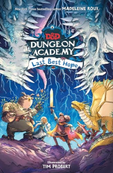 Last Best Hope (Dungeons & Dragons: Dungeon Academy, Bk. 3)