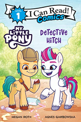 Detective Hitch (My Little Pony, I Can Read! Comics, Level 1)