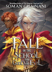 Fall of the School for Good and Evil (Rise of the School for Good and Evil, Bk 2)