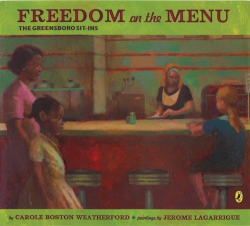 Freedom on the Menu (The Greensboro Sit-Ins)