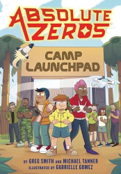 Camp Launchpad -|Absolute Zeros|-
