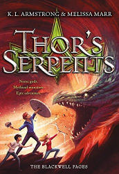 Thor|s Serpents -|The Blackwell Pages, Bk. 3|-