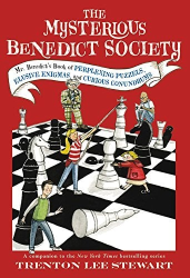 Mr. Benedict|s Book of Perplexing Puzzles, Elusive Enigmas, and Curious Conundrums -|The Mysterious Benedict Society|-